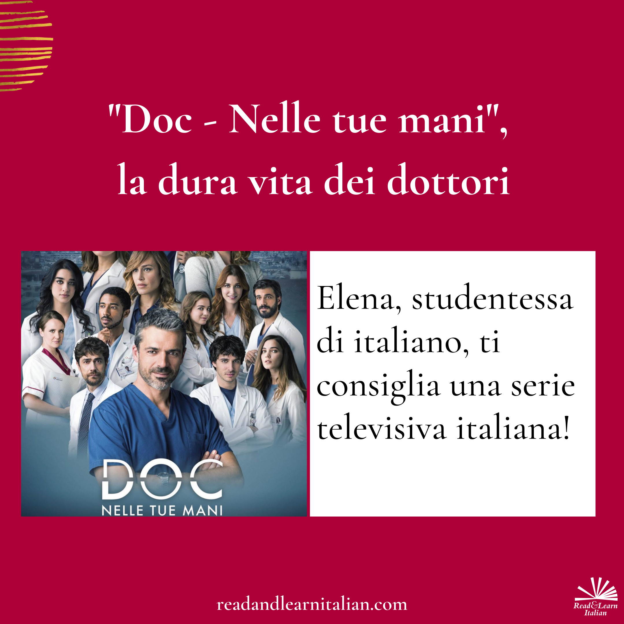 “Doc – Nelle tue mani”, la dura vita dei dottori